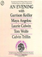 An Evening with Garrison Keillor, Maya Angelou, Laurie Colwin, Tom Wolfe and Calvin Trillin